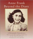 Anne Frank: Beyond the Diary. A Photographic Remembrance (PB)