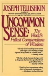 Uncommon Sense: The World's Fullest Compendium of Wisdom