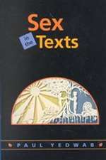 Sex in the Texts