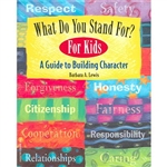 What Do You Stand For? For Kids