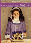 Candlelight for Rebecca (American Girl Collection Series: Rebecca #3)  (HB)